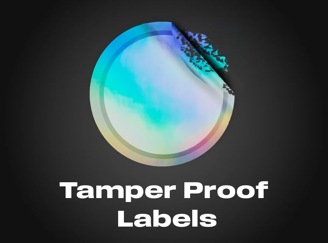 Tamper Proof Labels