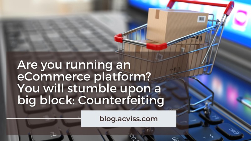 Protect your e-commerce platform from counterfeits