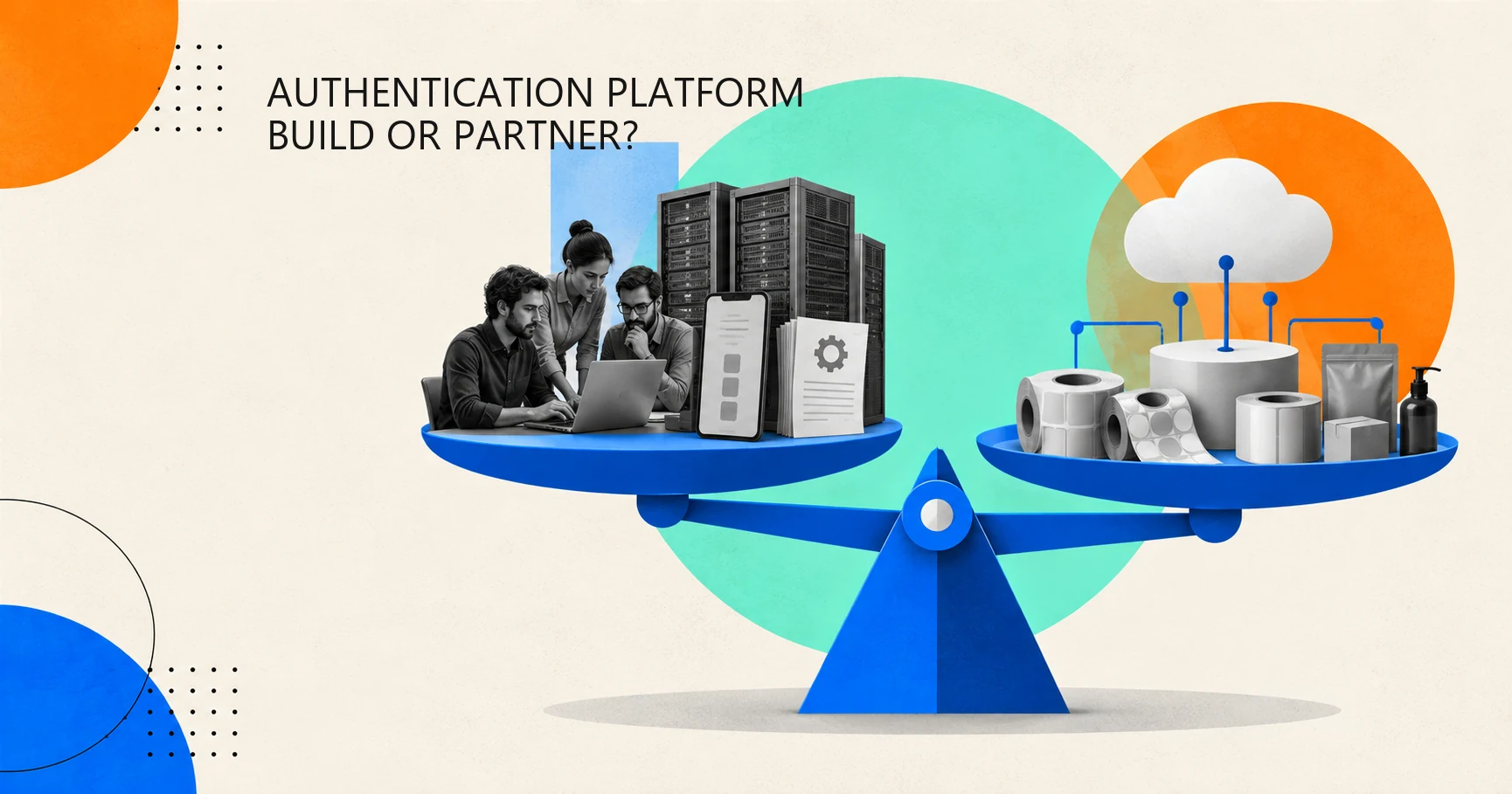 Authentication platform build cost and white-label partnership responsibilities compared on a balance